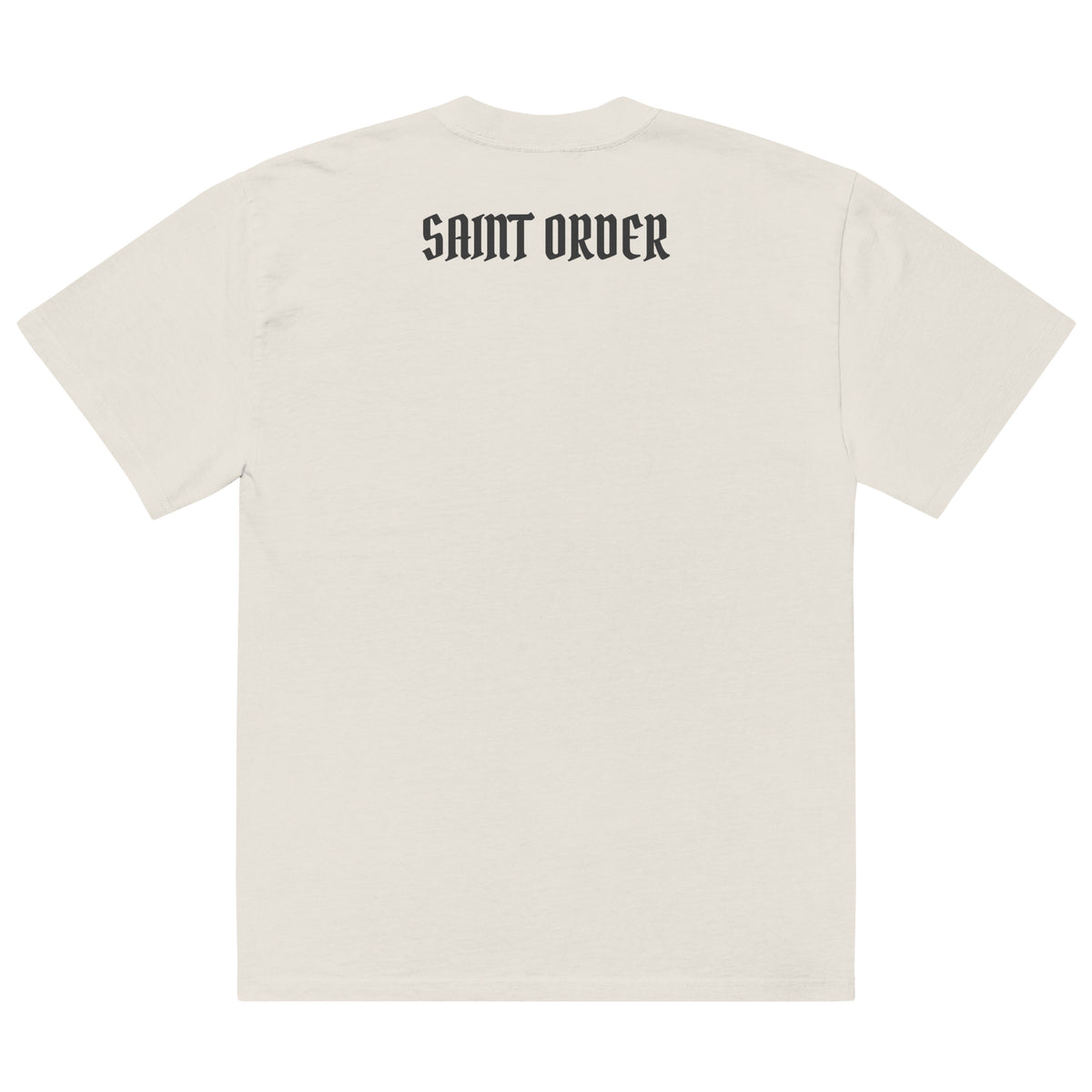 Saint Order Fallen oversized faded-bone tee, back view with charcoal Saint Order blackletter wordmark centered across the upper back.